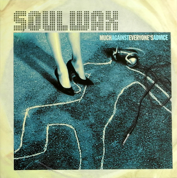 Soulwax - Much Against Everyone's Advice