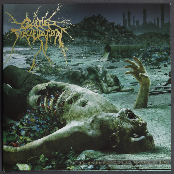 Cattle Decapitation - The Anthropocene Extinction