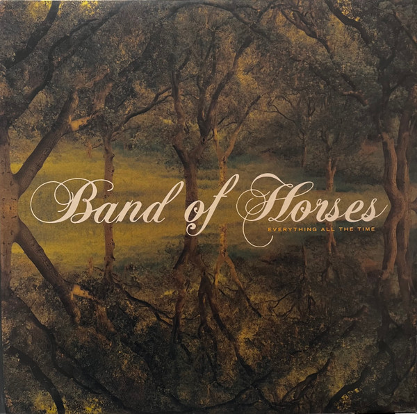 Band Of Horses - Everything All The Time