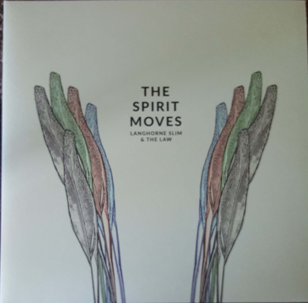 Langhorne Slim & The Law - The Spirit Moves