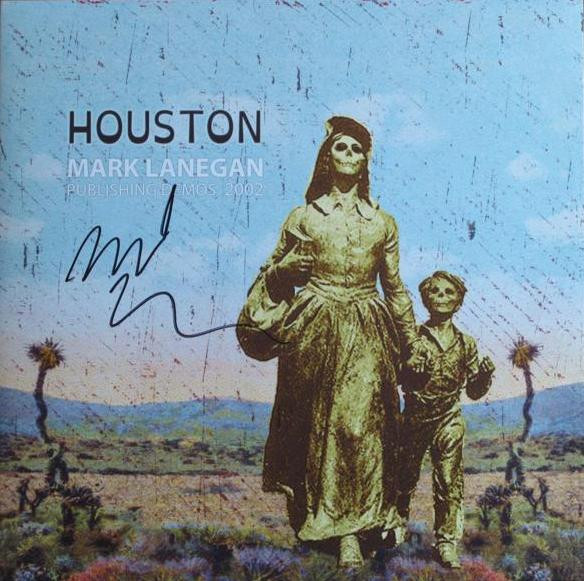 Mark Lanegan - Houston (Publishing Demos 2002)