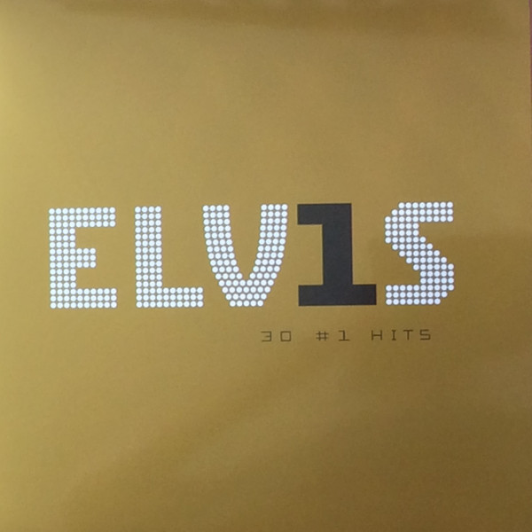 Elvis Presley - ELV1S 30 #1 Hits