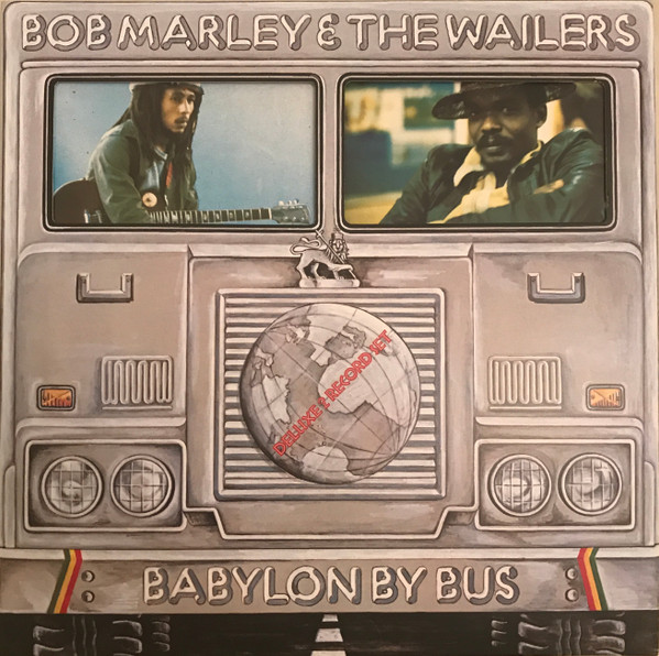 Bob Marley & The Wailers - Babylon By Bus