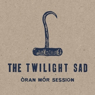 The Twilight Sad - Òran Mór Session