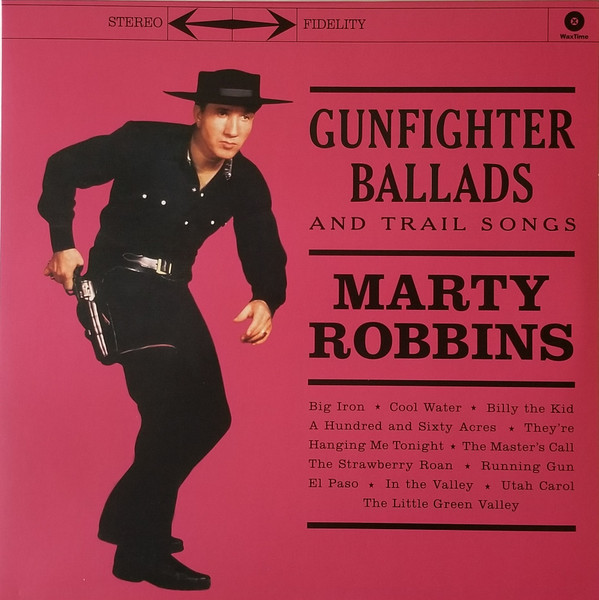 Marty Robbins - Gunfighter Ballads And Trail Songs