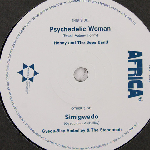 Honny And The Bees Band, Gyedu Blay Ambolley, The Steneboofs - Psychedelic Woman / Simigwado