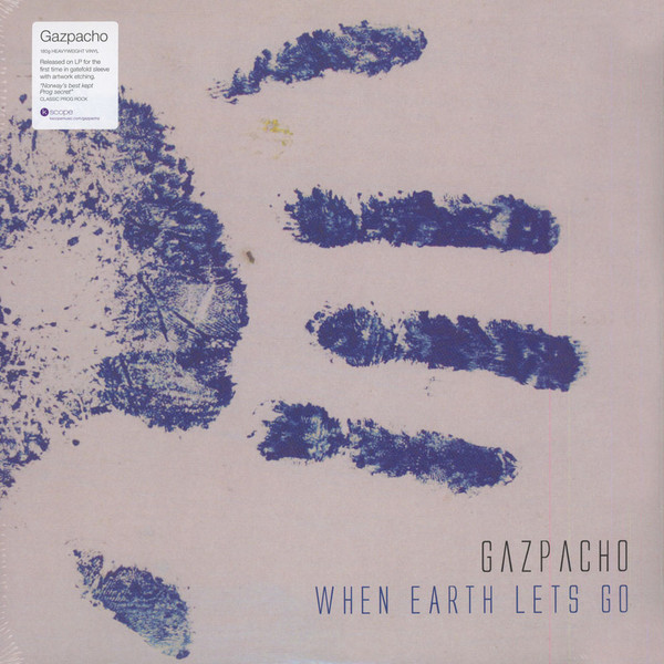 Gazpacho (2) - When Earth Lets Go