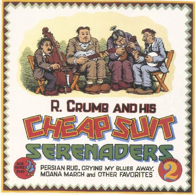 Robert Crumb And His Cheap Suit Serenaders - Number 2