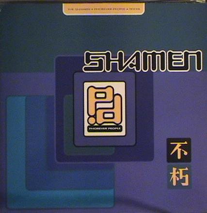 The Shamen - Phorever People