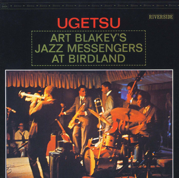 Art Blakey & The Jazz Messengers - Ugetsu