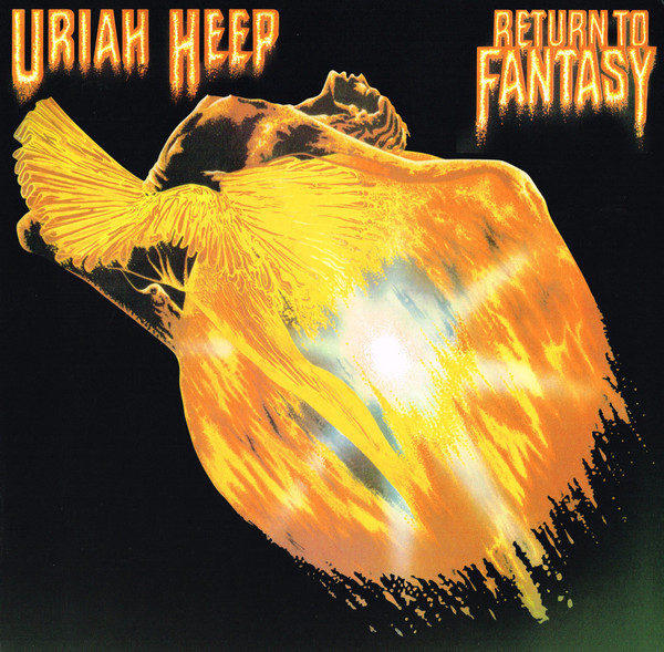 Uriah Heep - Return To Fantasy