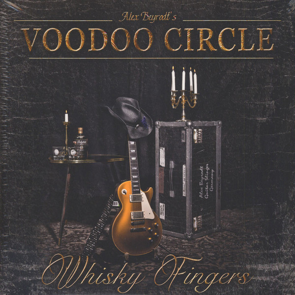 Alex Beyrodt's Voodoo Circle - Whisky Fingers