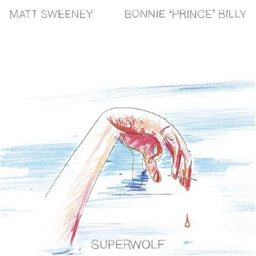 Matt Sweeney, Bonnie "Prince" Billy - Superwolf