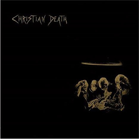 Christian Death - Atrocities