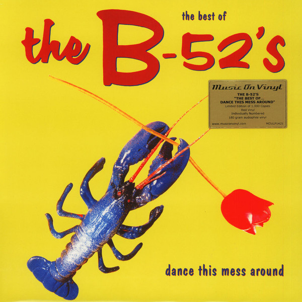 The B-52's - The Best Of The B-52's - Dance This Mess Around