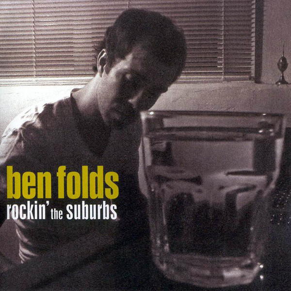 Ben Folds - Rockin' The Suburbs