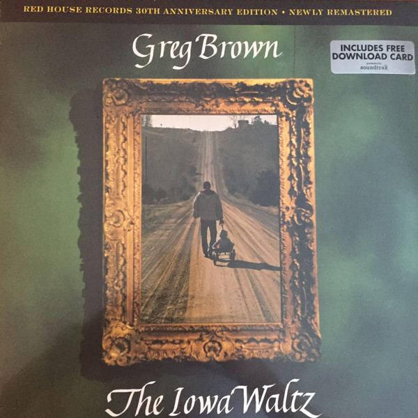 Greg Brown (3) - Iowa Waltz