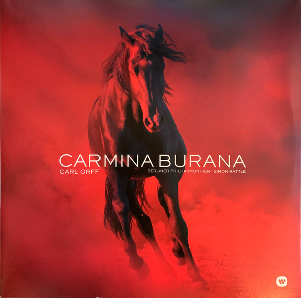 Carl Orff, Berliner Philharmoniker, Sir Simon Rattle, Sally Matthews, Lawrence Brownlee, Christian Gerhaher - Carmina Burana