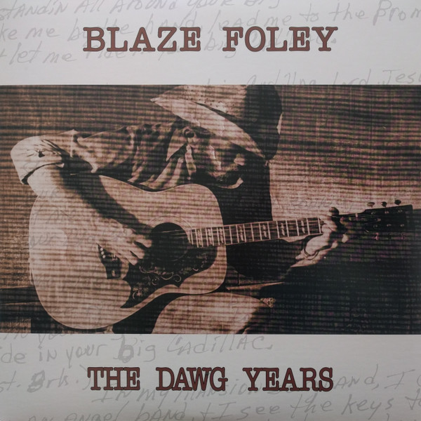 Blaze Foley - The Dawg Years