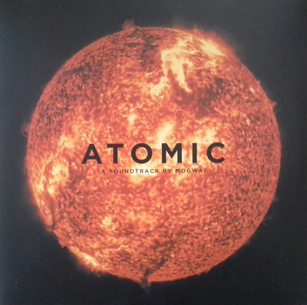 Mogwai - Atomic