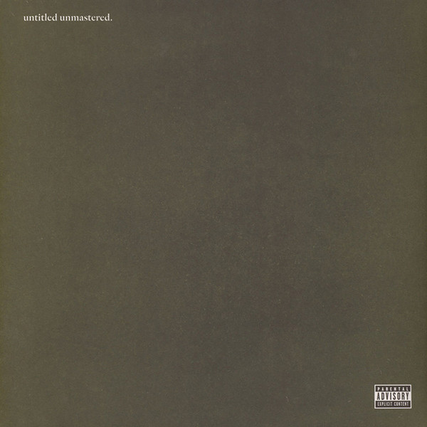 Kendrick Lamar - Untitled Unmastered.