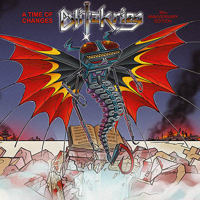 Blitzkrieg (5) - A Time Of Changes: 30th Anniversary Edition