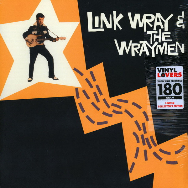 Link Wray And His Ray Men - Link Wray & The Wraymen