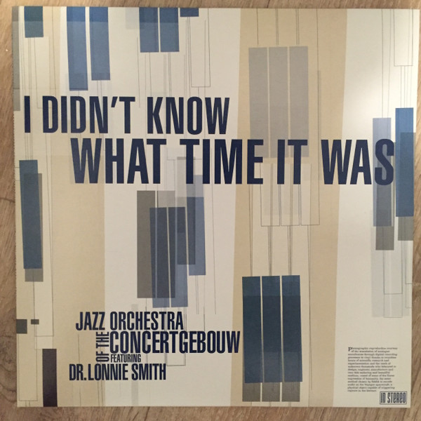 Jazz Orchestra Of The Concertgebouw, Lonnie Smith - I Didn't Know What Time It Was