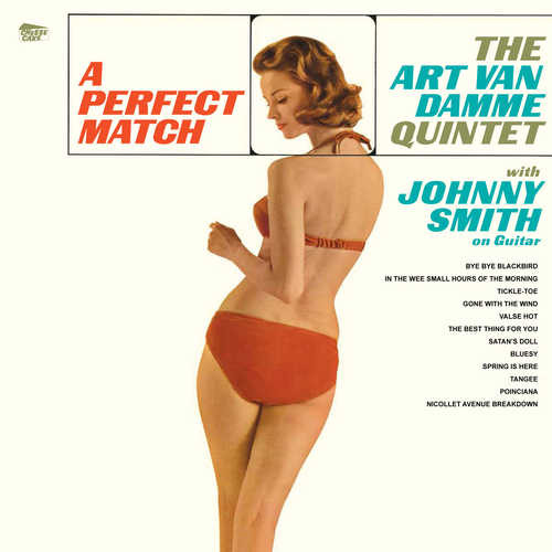 The Art Van Damme Quintet, Johnny Smith - A Perfect Match