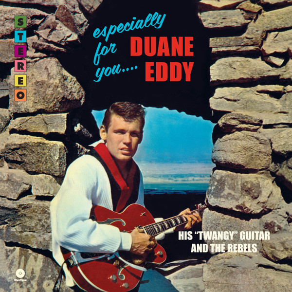 Duane Eddy And The Rebels - Especially For You