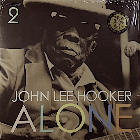 John Lee Hooker - Alone (Volume 2)