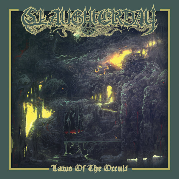 Slaughterday (2) - Laws Of The Occult