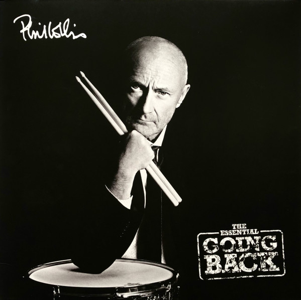 Phil Collins - The Essential Going Back