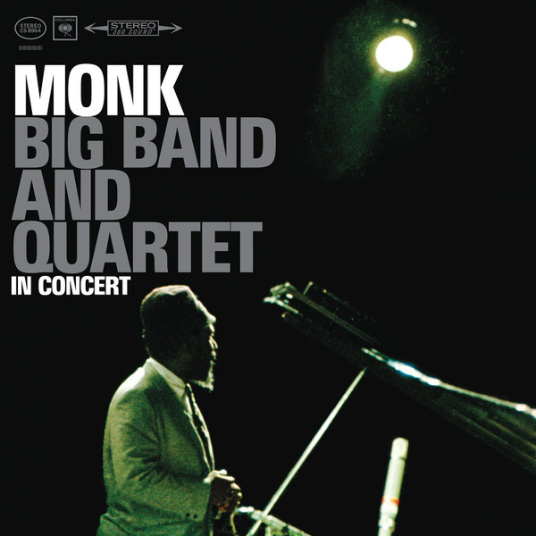 Thelonious Monk - Big Band And Quartet In Concert