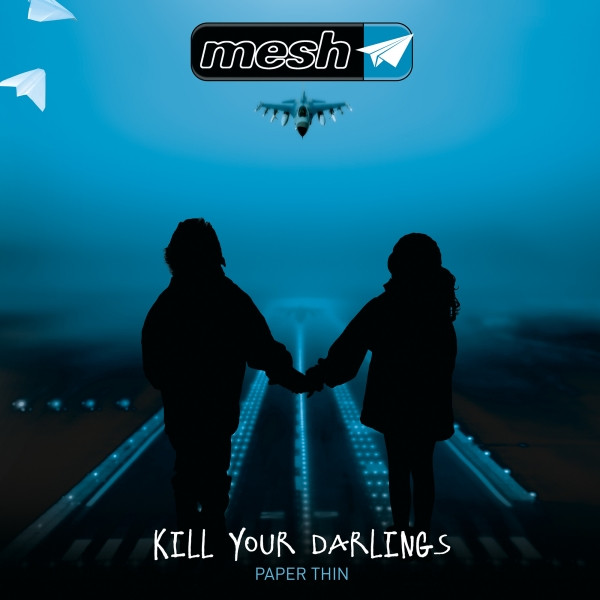 Mesh (2) - Kill Your Darlings