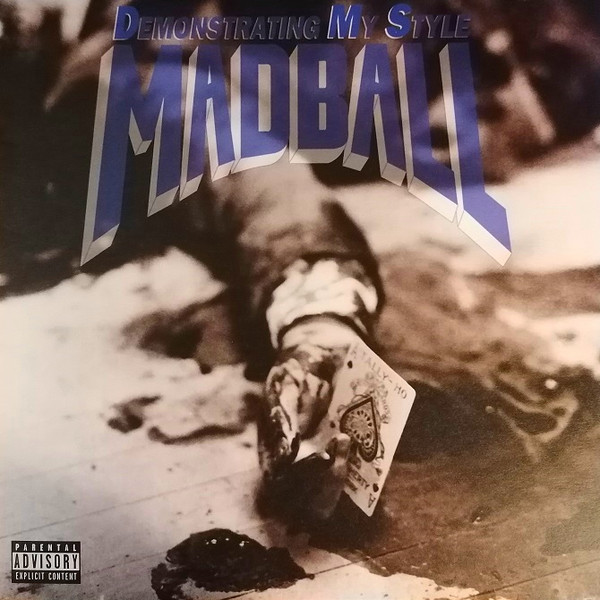 Madball - Demonstrating My Style