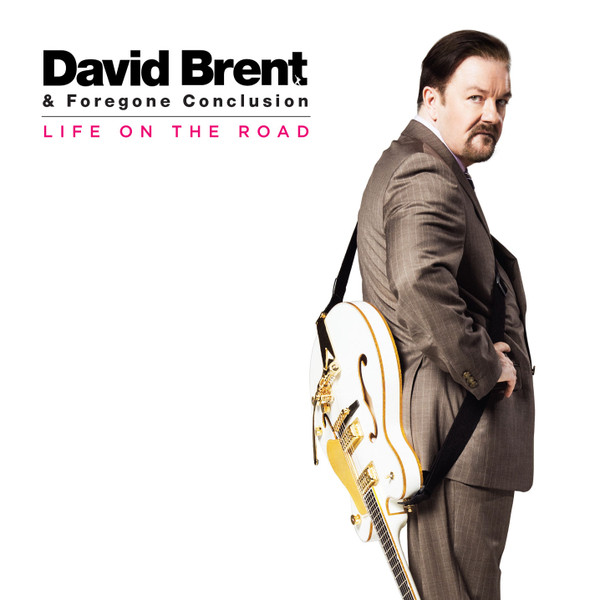 David Brent, Foregone Conclusion - Life On The Road