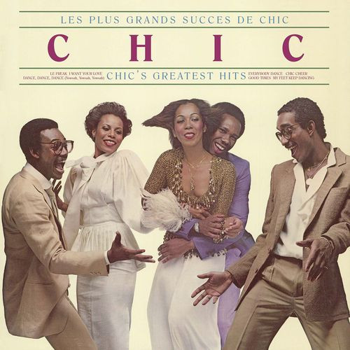 Chic - Les Plus Grands Succes De Chic = Chic's Greatest Hits