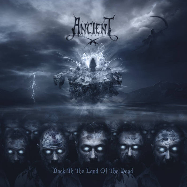 Ancient (2) - Back To The Land Of The Dead