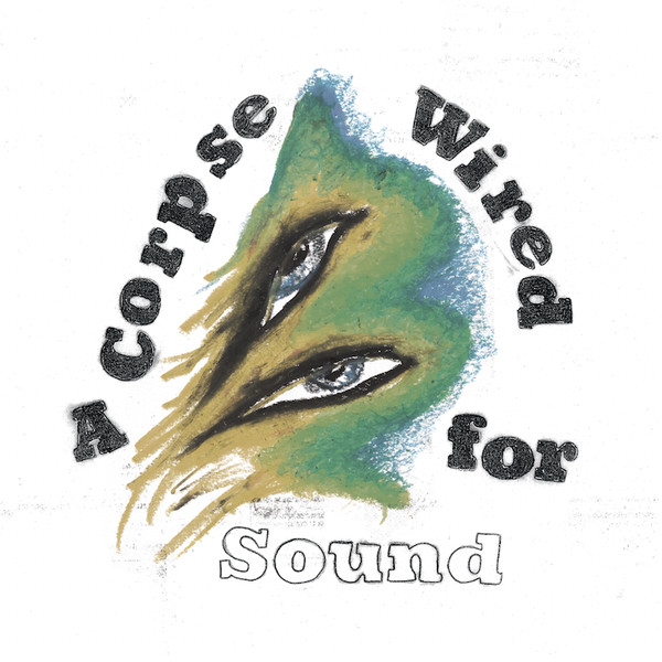 Merchandise (2) - A Corpse Wired For Sound