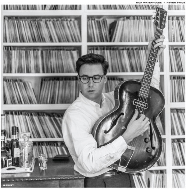 Nick Waterhouse (2) - Never Twice