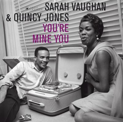 Sarah Vaughan, Quincy Jones - You're Mine You