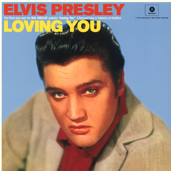 Elvis Presley - Loving You