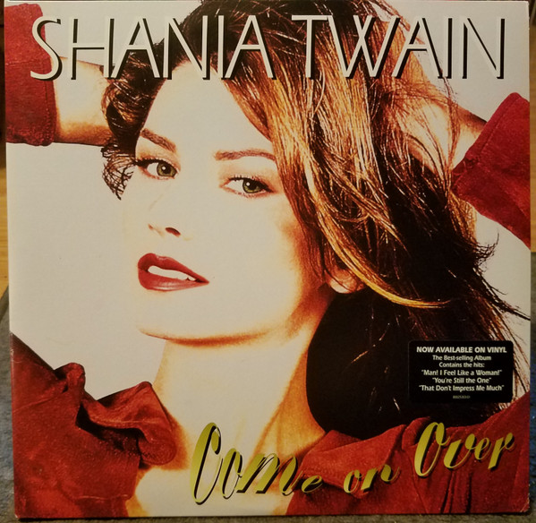 Shania Twain - Come On Over