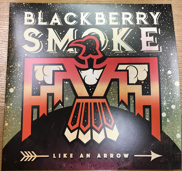 Blackberry Smoke - Like An Arrow