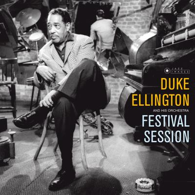 Duke Ellington And His Orchestra - Festival Session