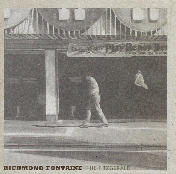 Richmond Fontaine - The Fitzgerald