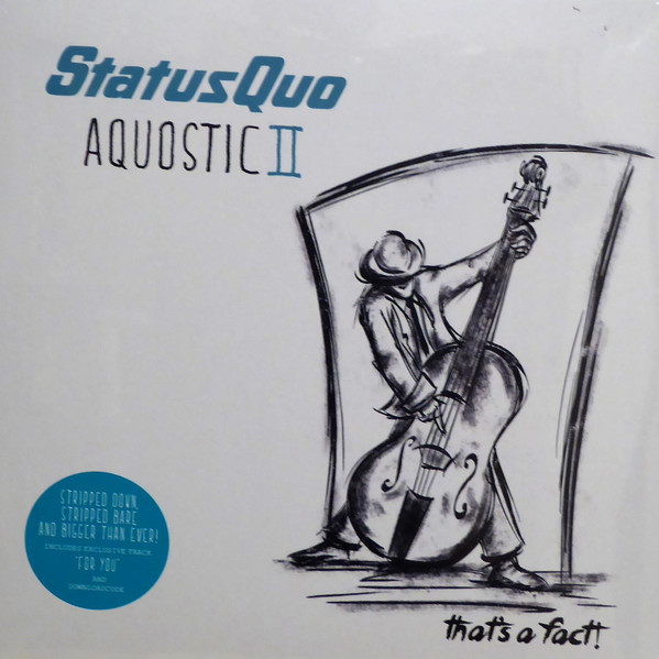 Status Quo - Aquostic II - That's A Fact!