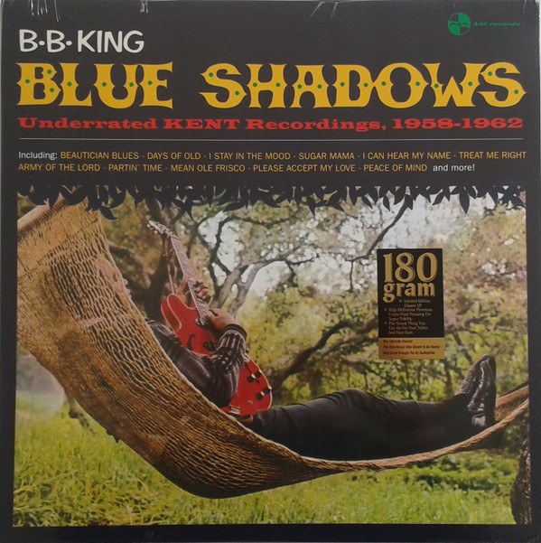 B.B. King - Blue Shadows - Underrated Kent Recordings 1958-1962