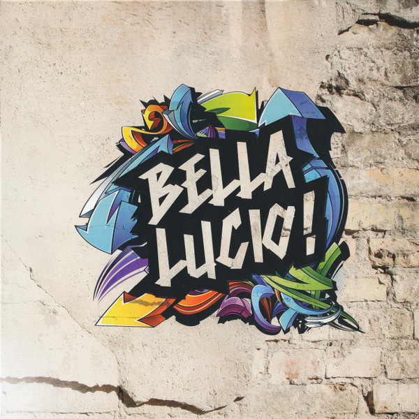 Various - Bella Lucio!